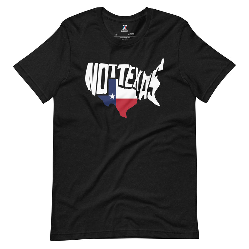 "Not Texas" USA Map BlabberBuzz Collection Unisex T-shirt