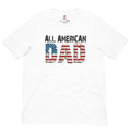"All American Dad" Stars and Stripes, BlabberBuzz Collection T-Shirt